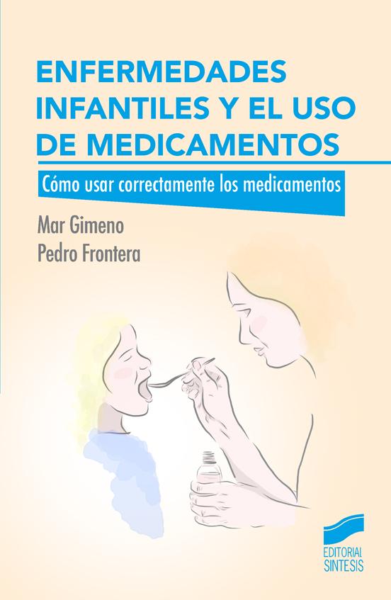 Enfermedades infantiles y el uso de medicamentos