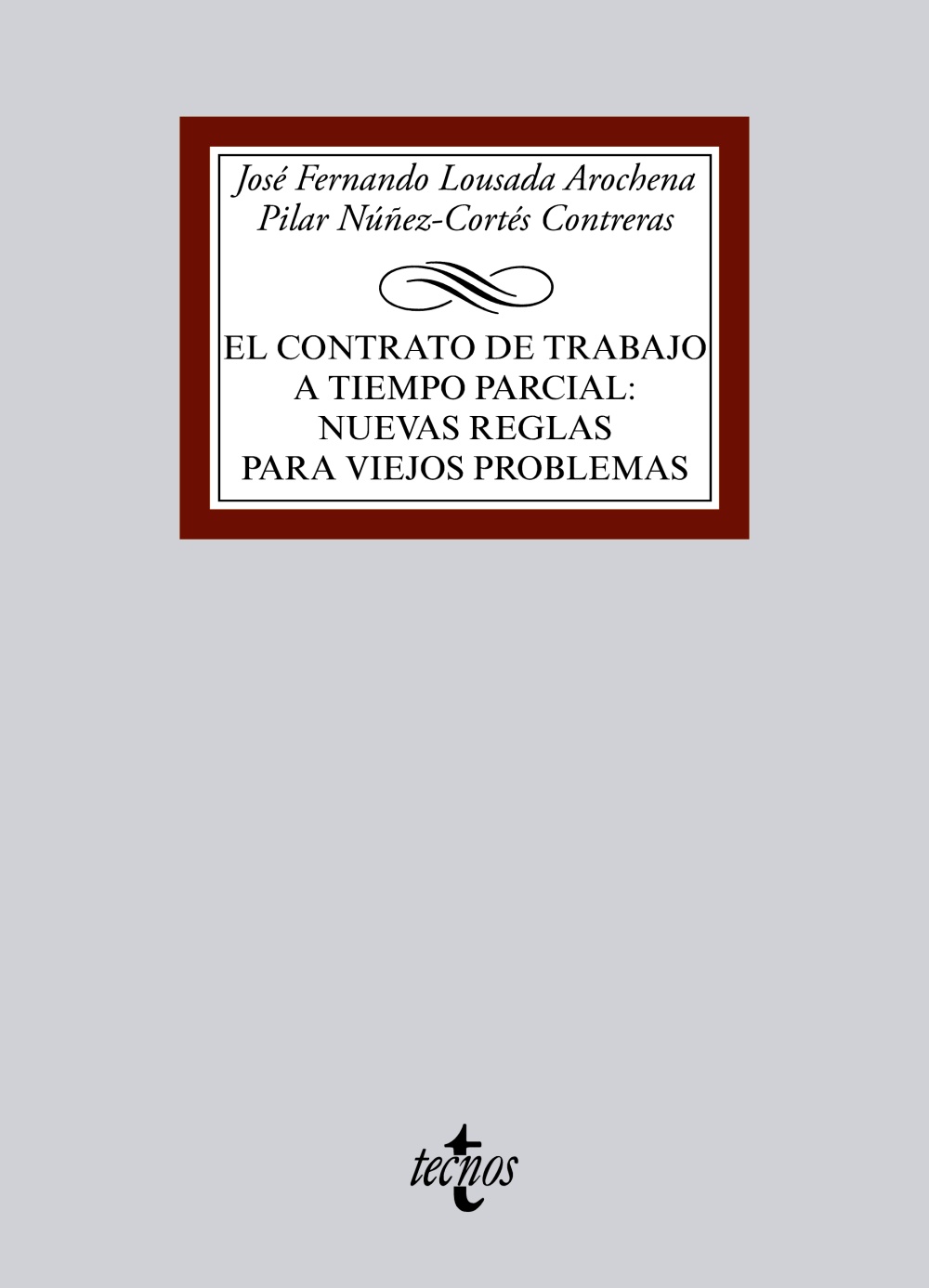 El contrato de trabajo a tiempo parcial: nuevas reglas para viejos problemas
