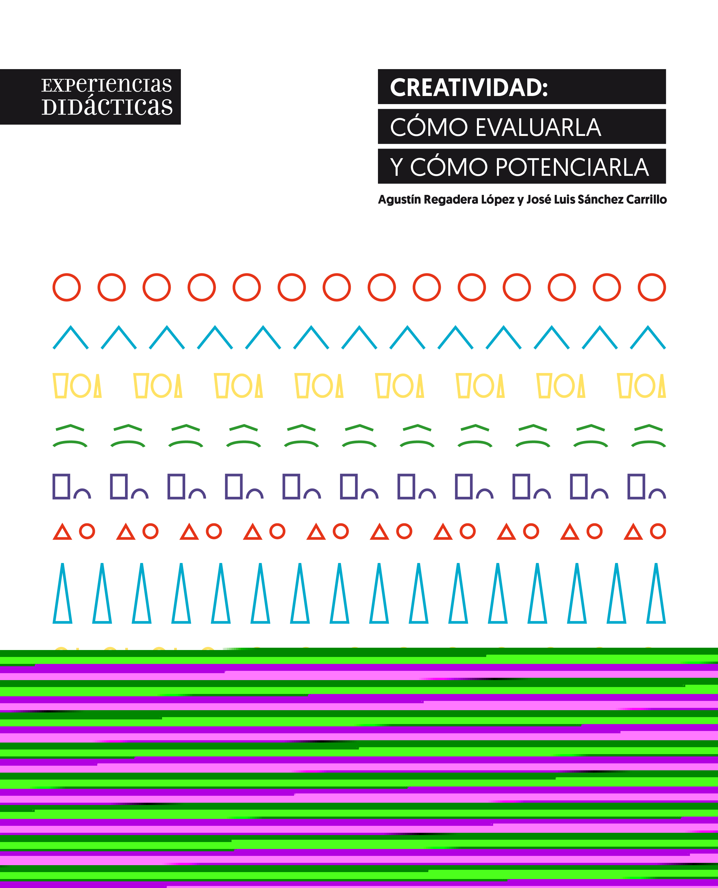 Creatividad: cómo evaluarla y cómo potenciarla