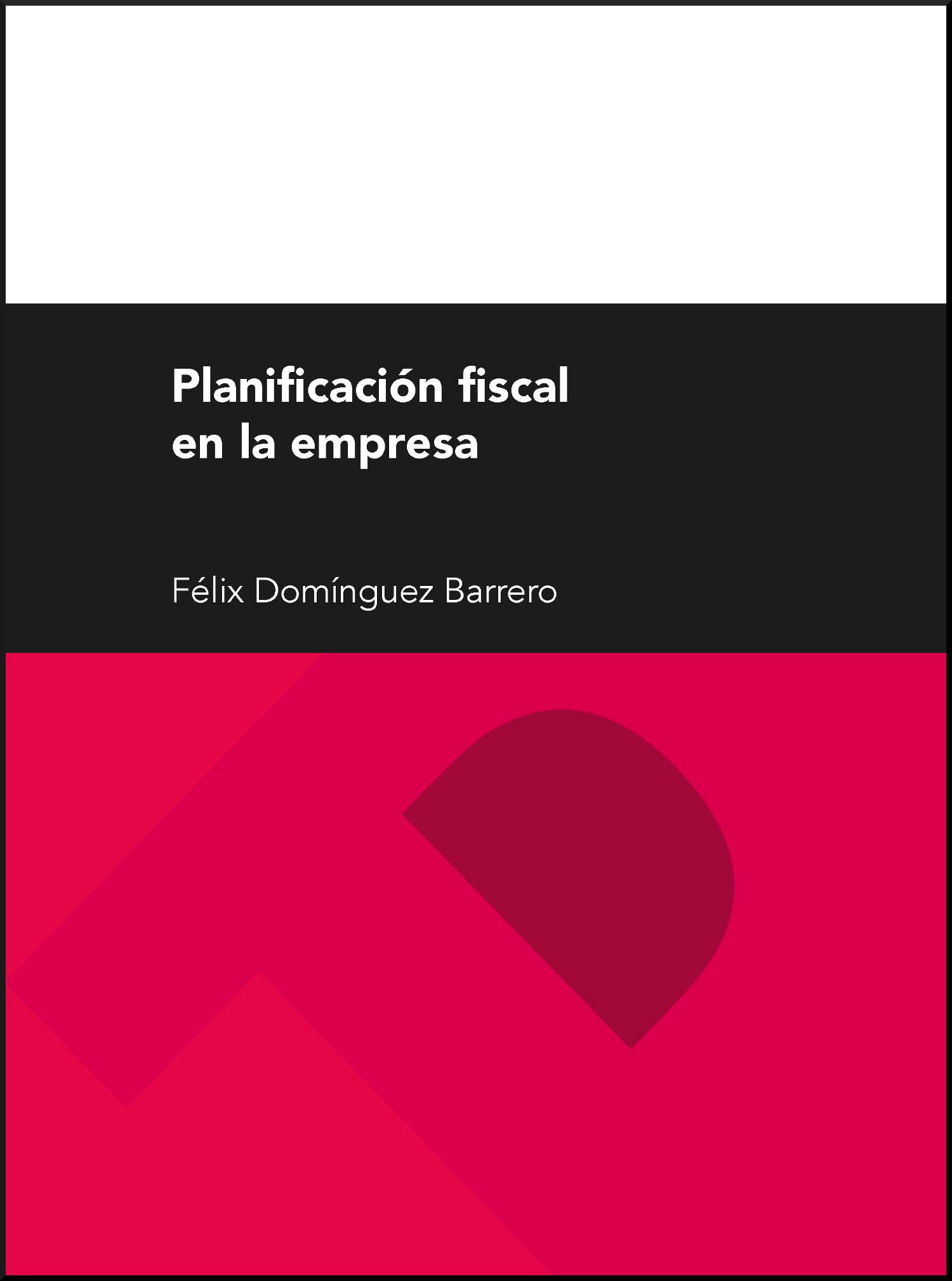 Planificación fiscal en la empresa