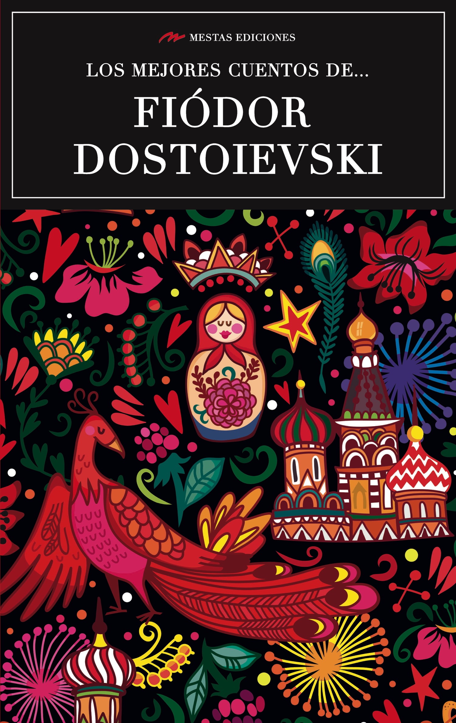 Los mejores cuentos de Fiódor Dostoievski