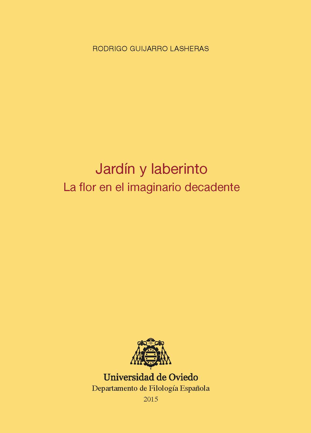 Jardín y laberinto. La flor en el imaginario decadente