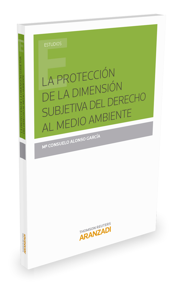 La protección de la dimensión subjetiva del derecho al medio ambiente