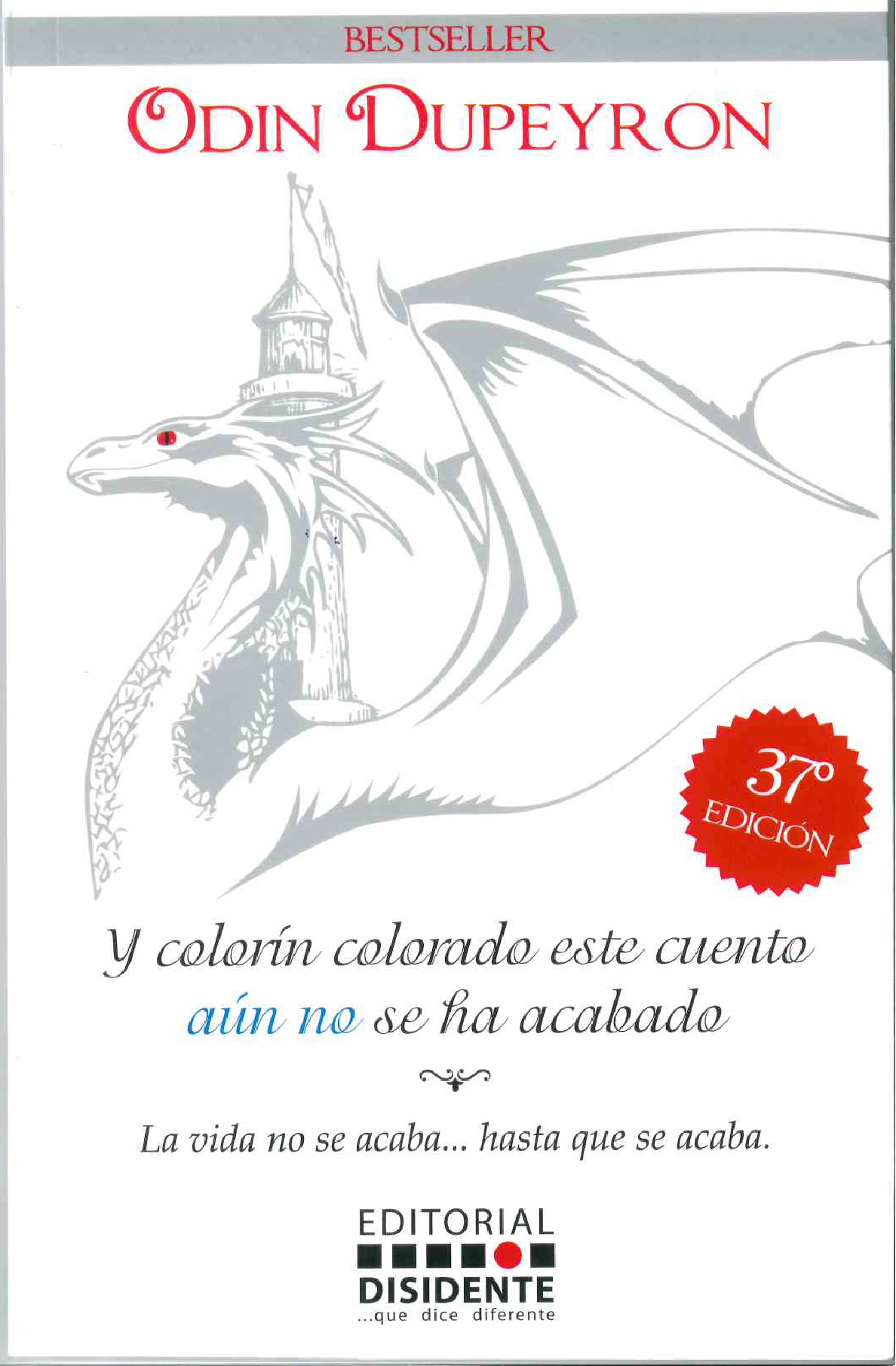 Y COLORIN COLORADO ESTE CUENTO SE HA ACABADO