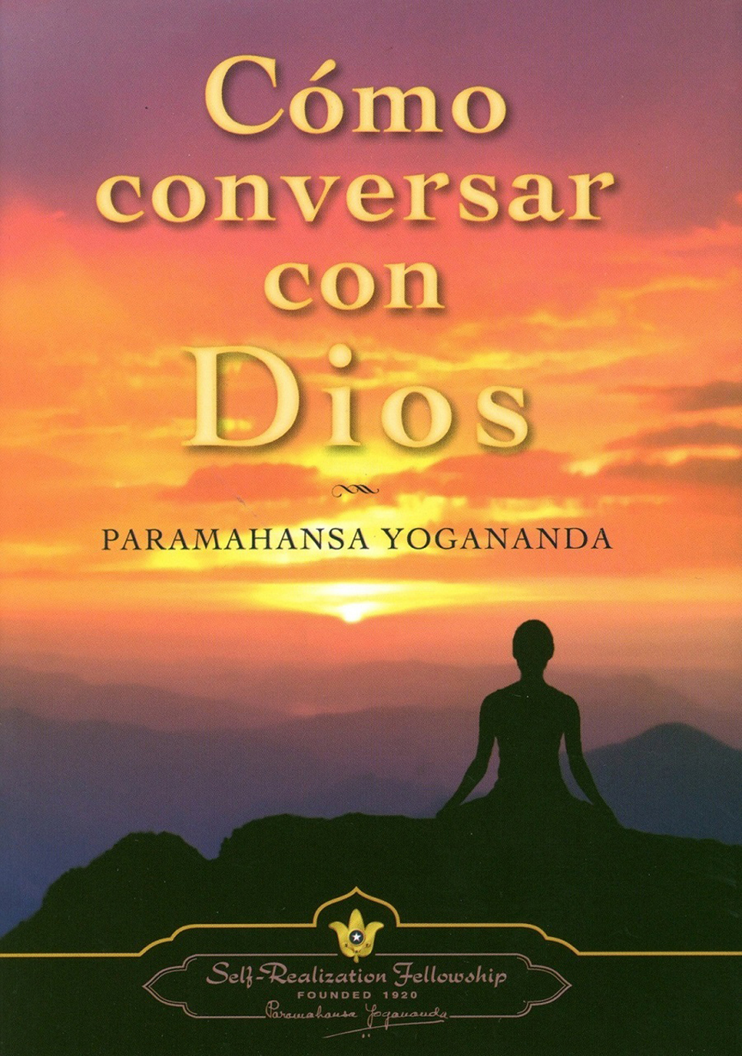 Cómo conversar con Dios