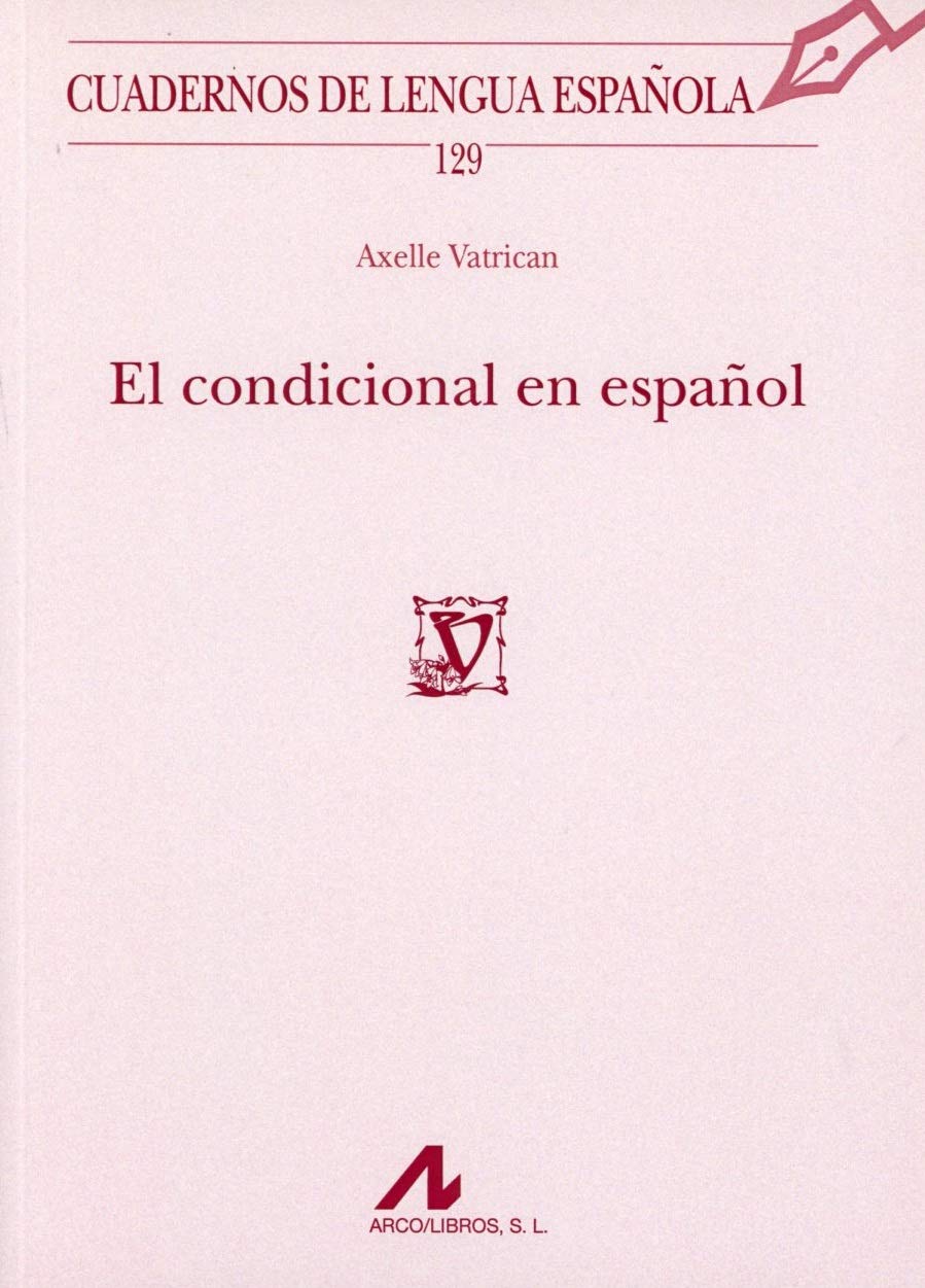 El condicional en español