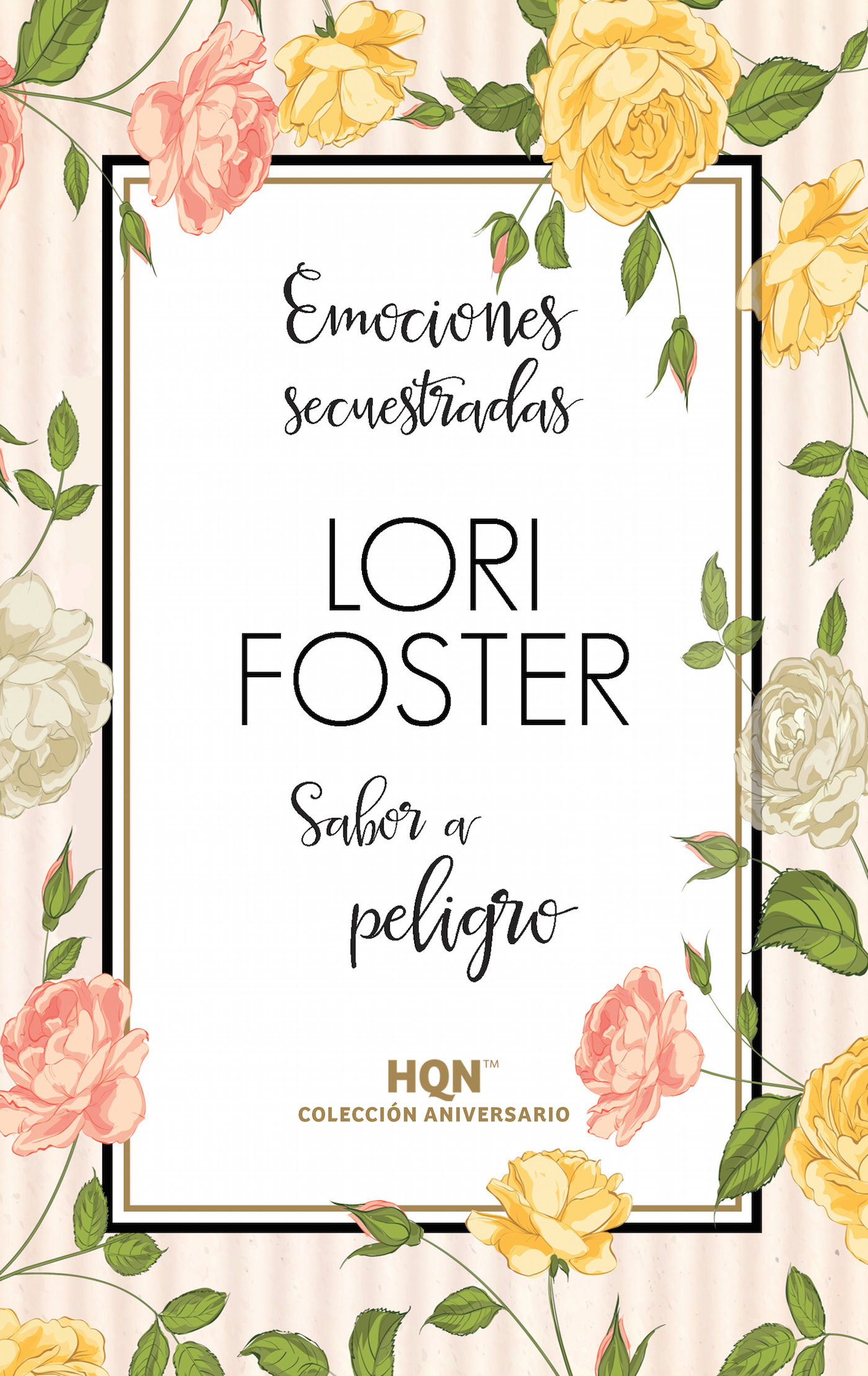 Emociones secuestradas; Sabor a peligro