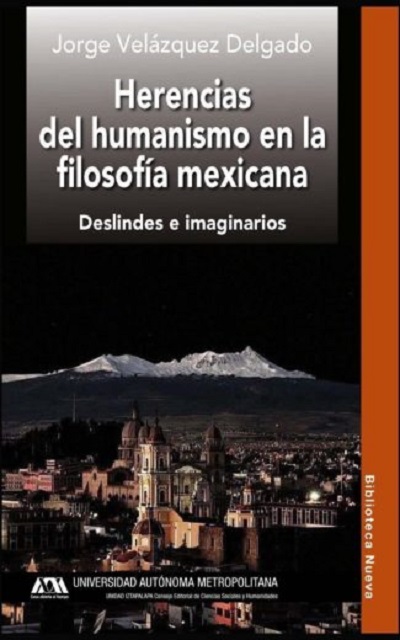 Herencias del humanismo en la filosofía mexicana