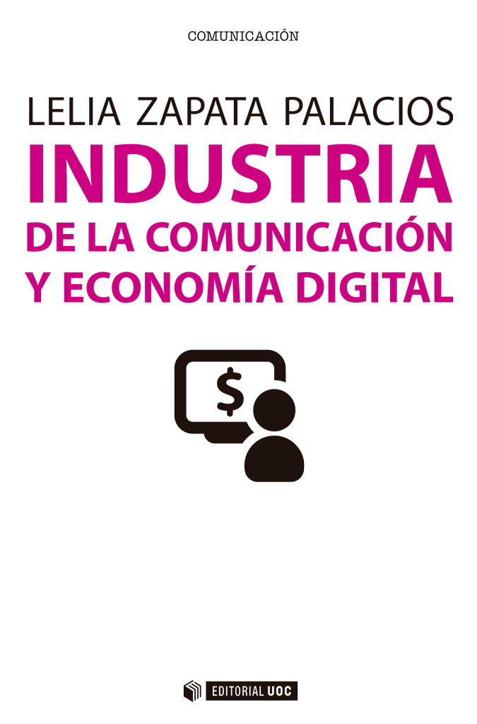 Industria de la comunicación y economía digital