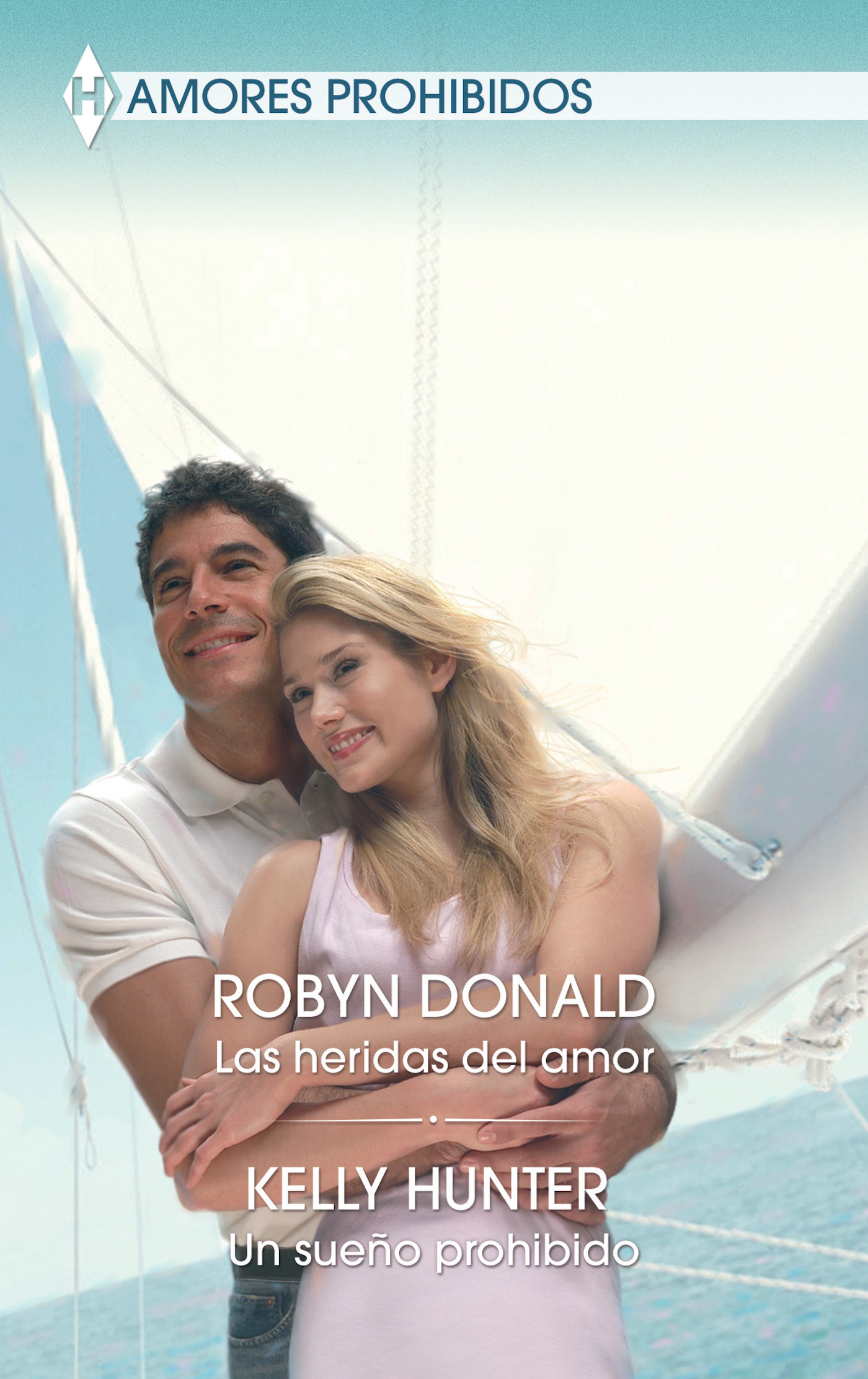 Las heridas del amor; Un sueño prohibido
