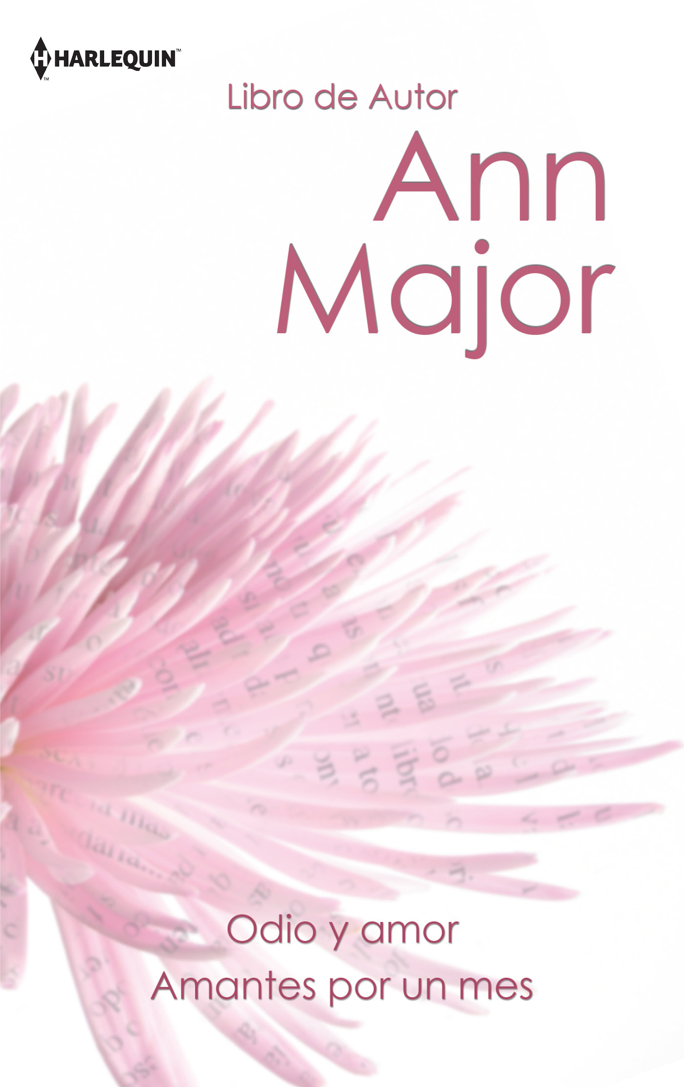 Odio y amor; Amantes por un mes