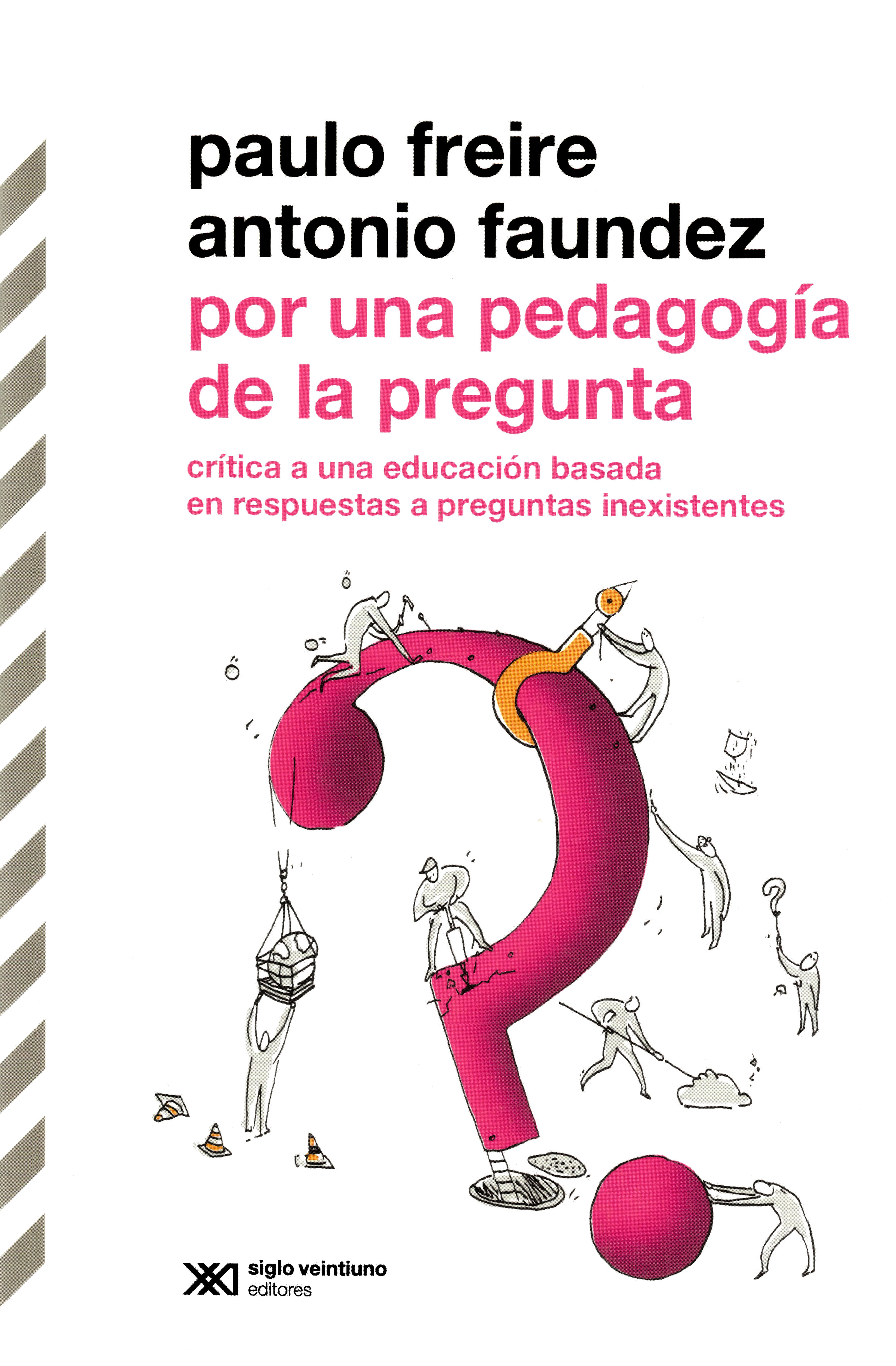 Por una pedagogía de la pregunta