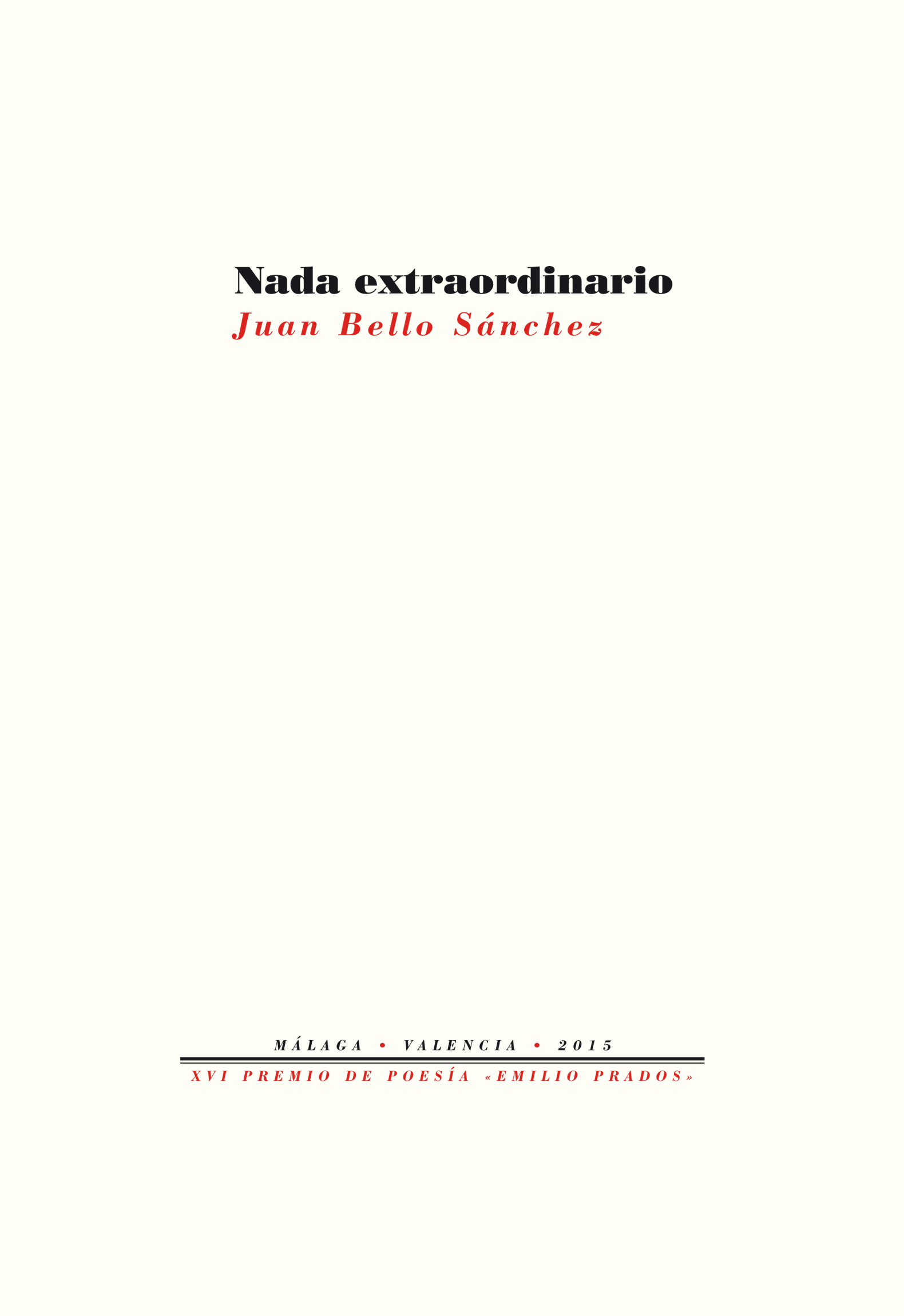 Nada extraordinario