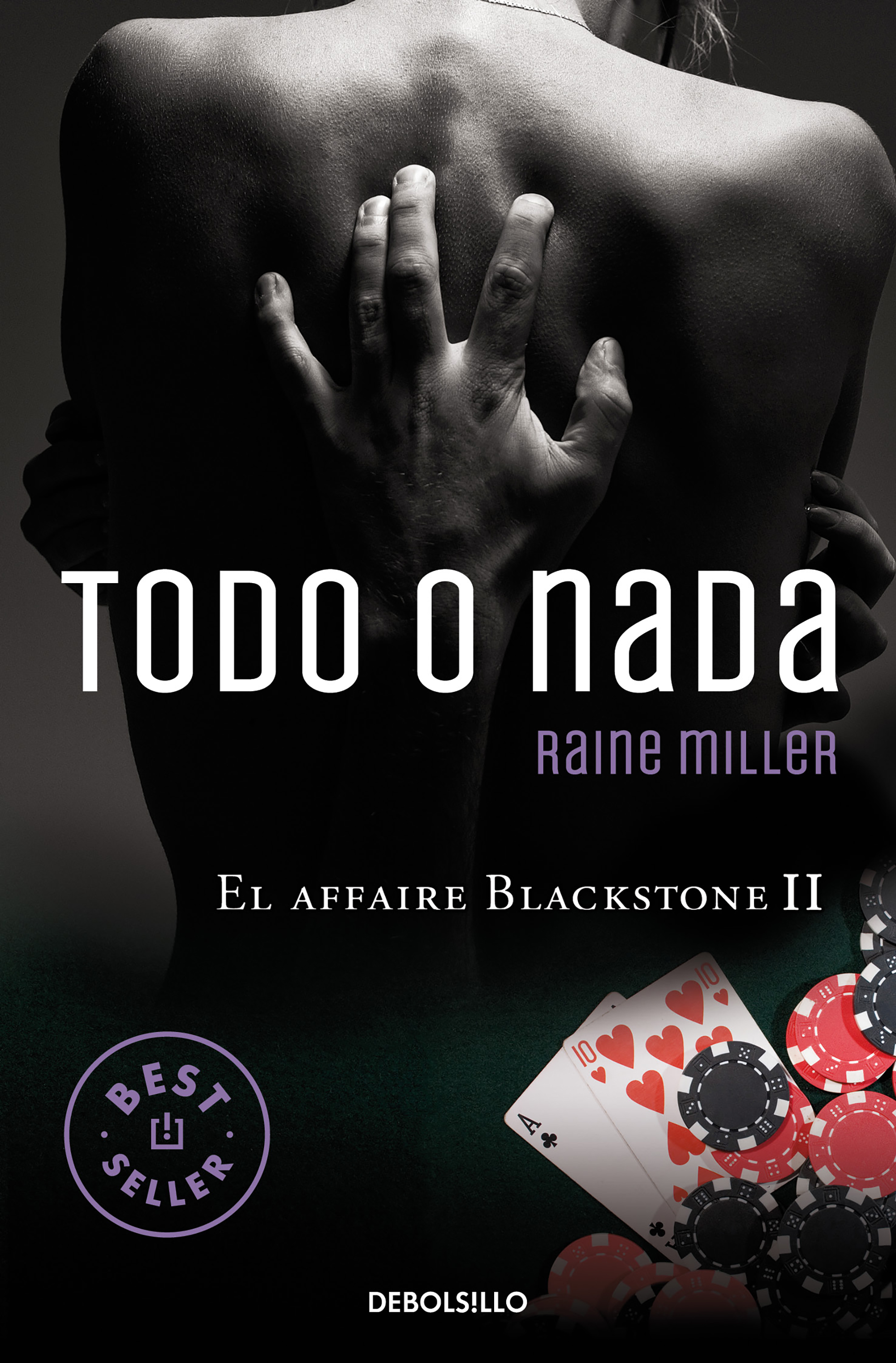 Todo o nada (El affaire Blackstone 2)