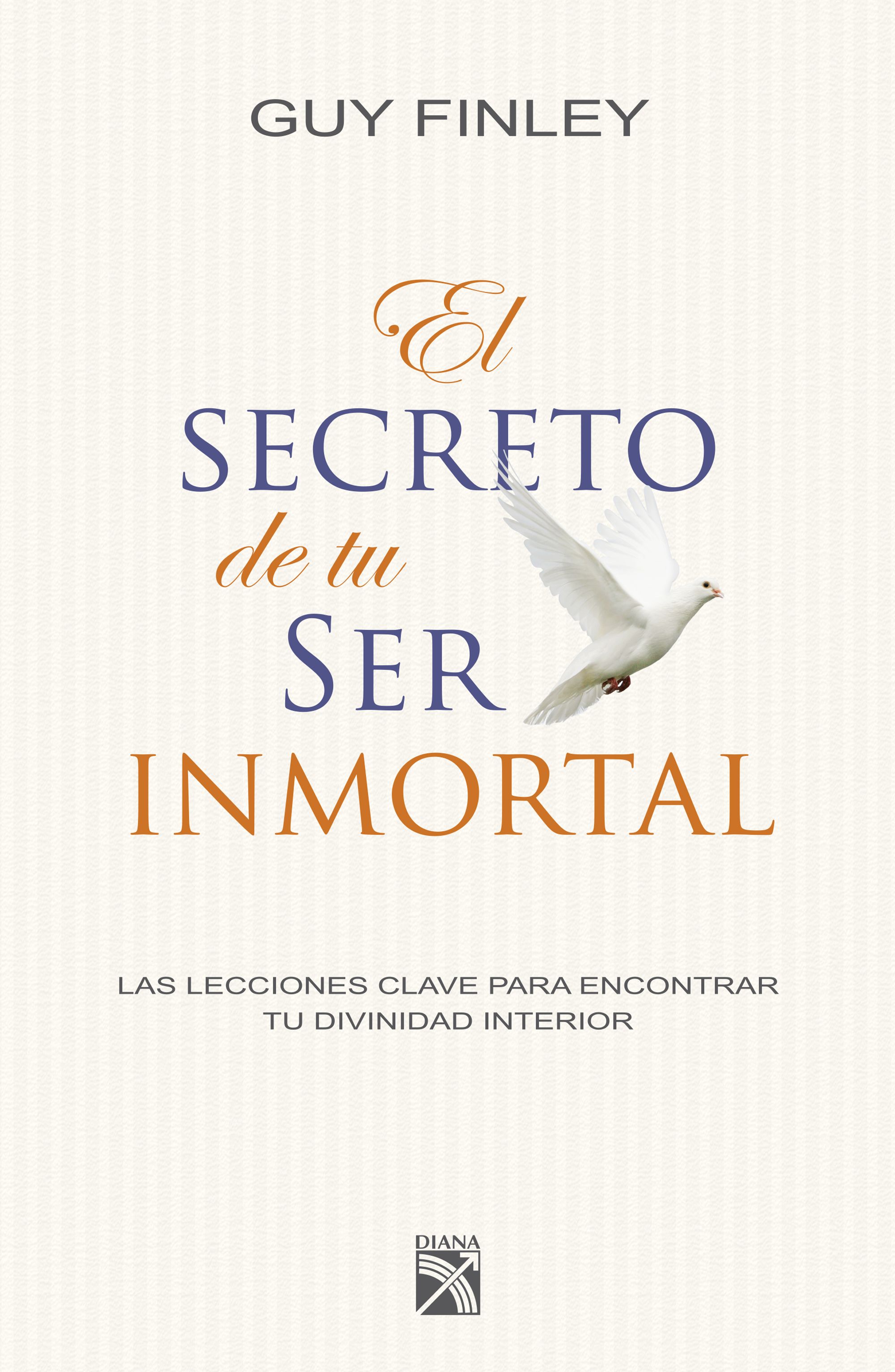 El secreto de tu ser inmortal