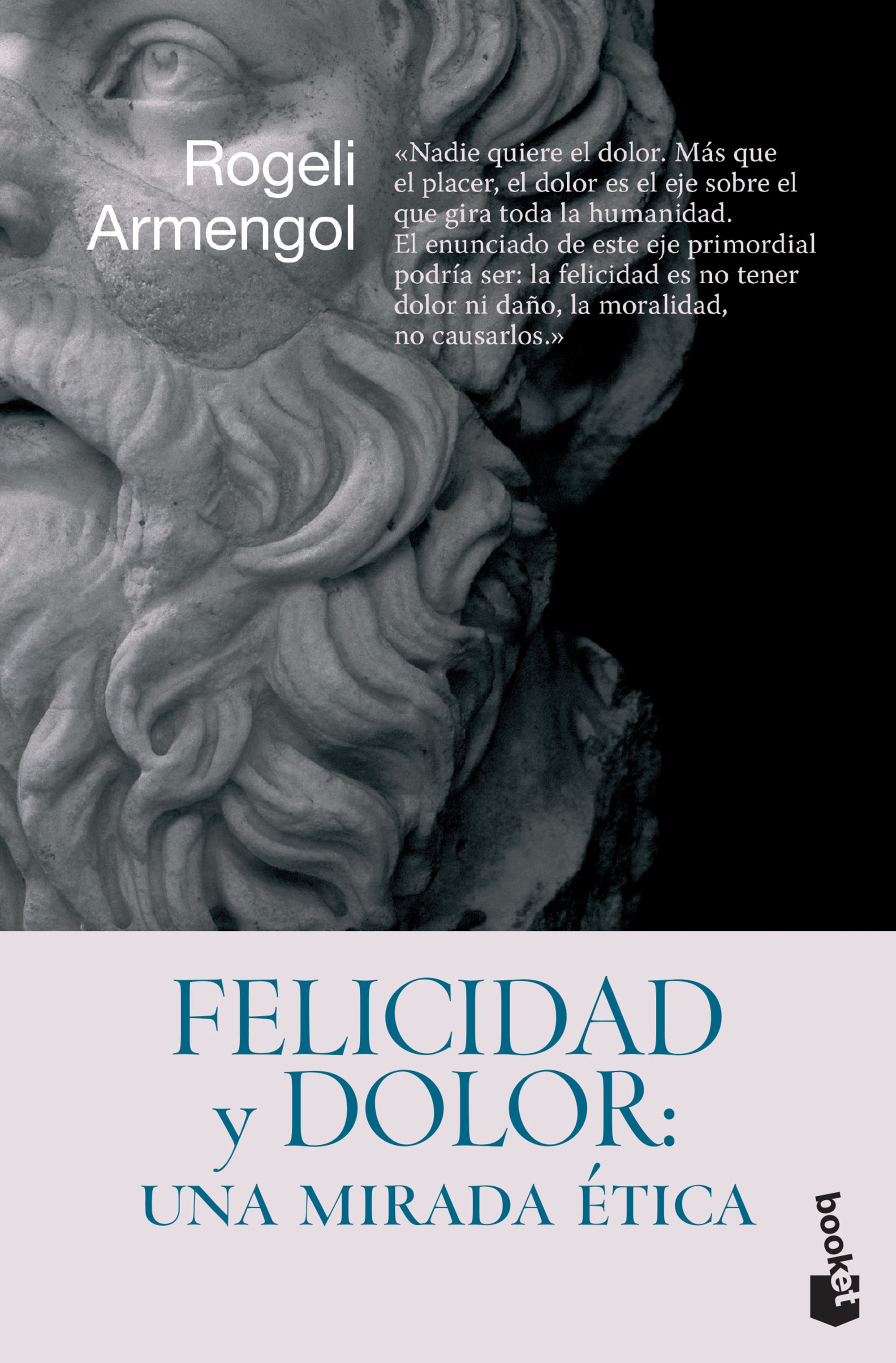 Felicidad y dolor: una mirada ética