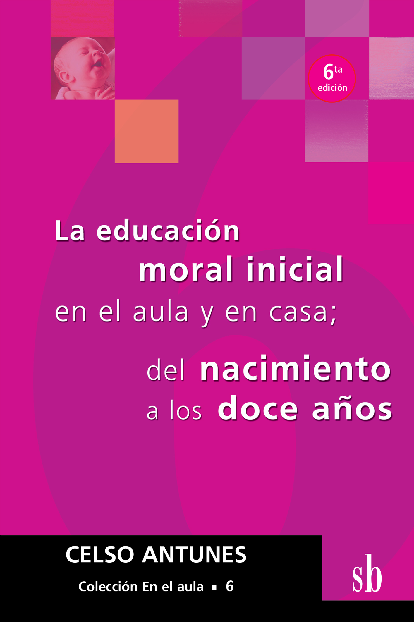 La educación moral inicial en el aula y en casa