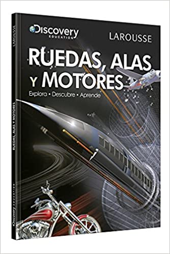 Ruedas, alas y motores