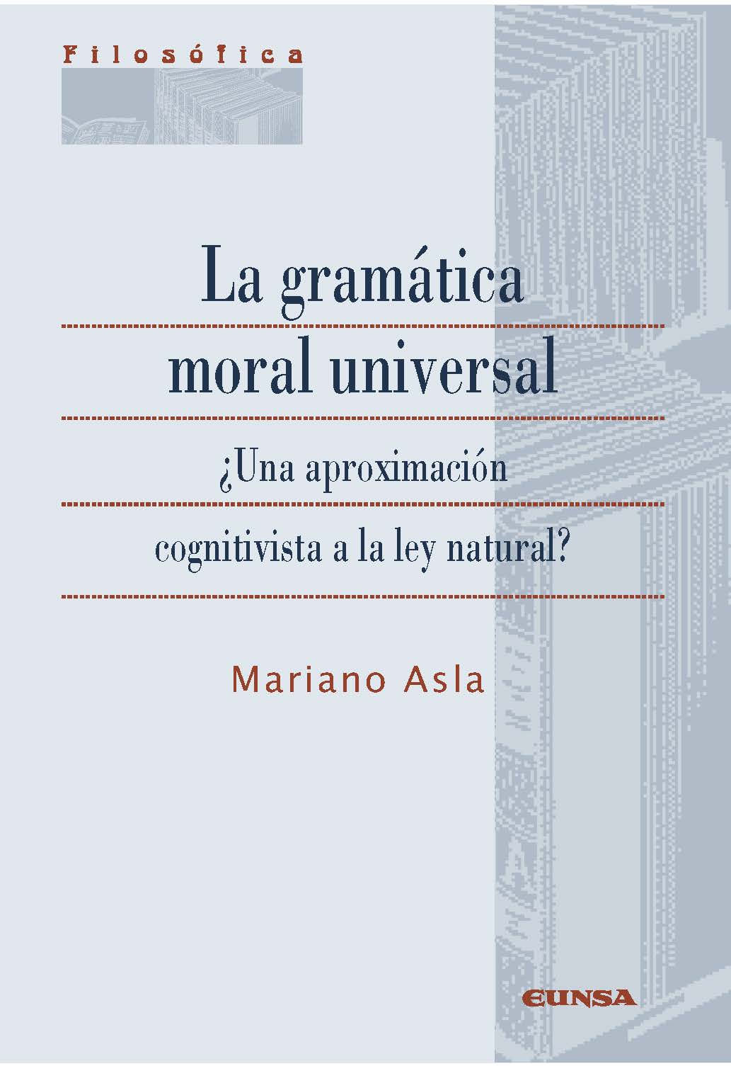 LA GRAMATICA MORAL UNIVERSAL
