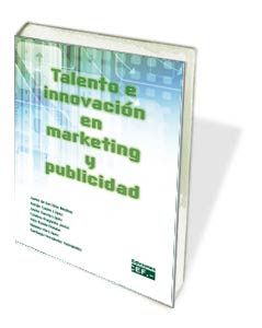Talento e innovación en marketing y publicidad