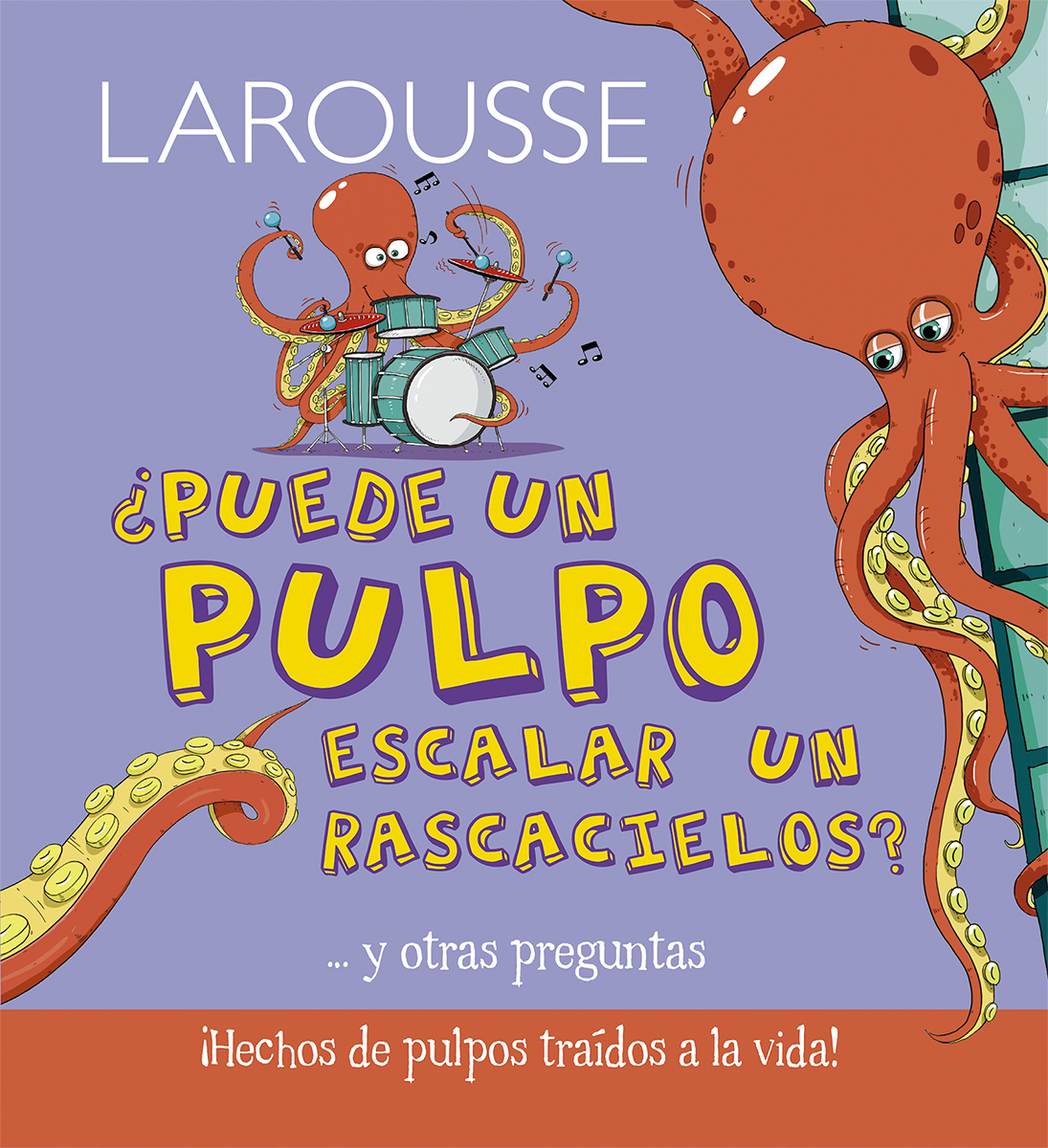 ¿Puede un pulpo escalar un rascacielos?