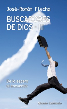 Buscadores de Dios-III