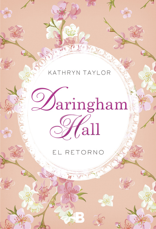 Daringham Hall. El retorno (Trilogía Daringham Hall 3)