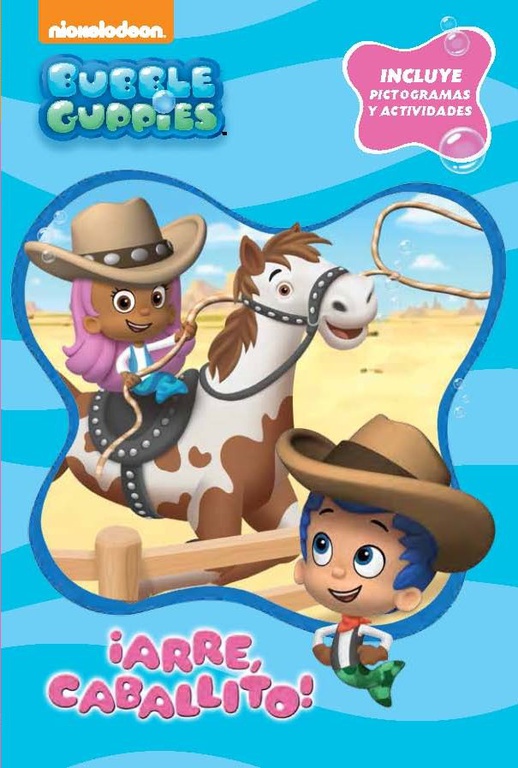 ¡Arre, caballito! (Bubble Guppies. Pictogramas)