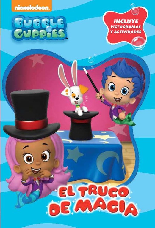 El truco de magia (Bubble Guppies. Pictogramas)