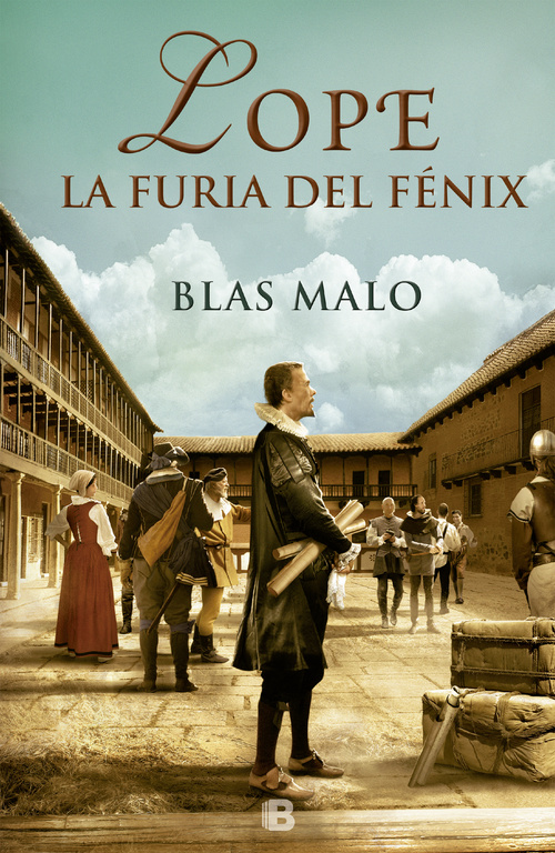 Lope. La furia del Fénix