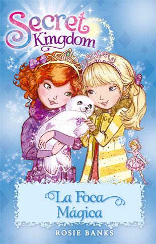 Secret Kingdom 20. La Foca Mágica