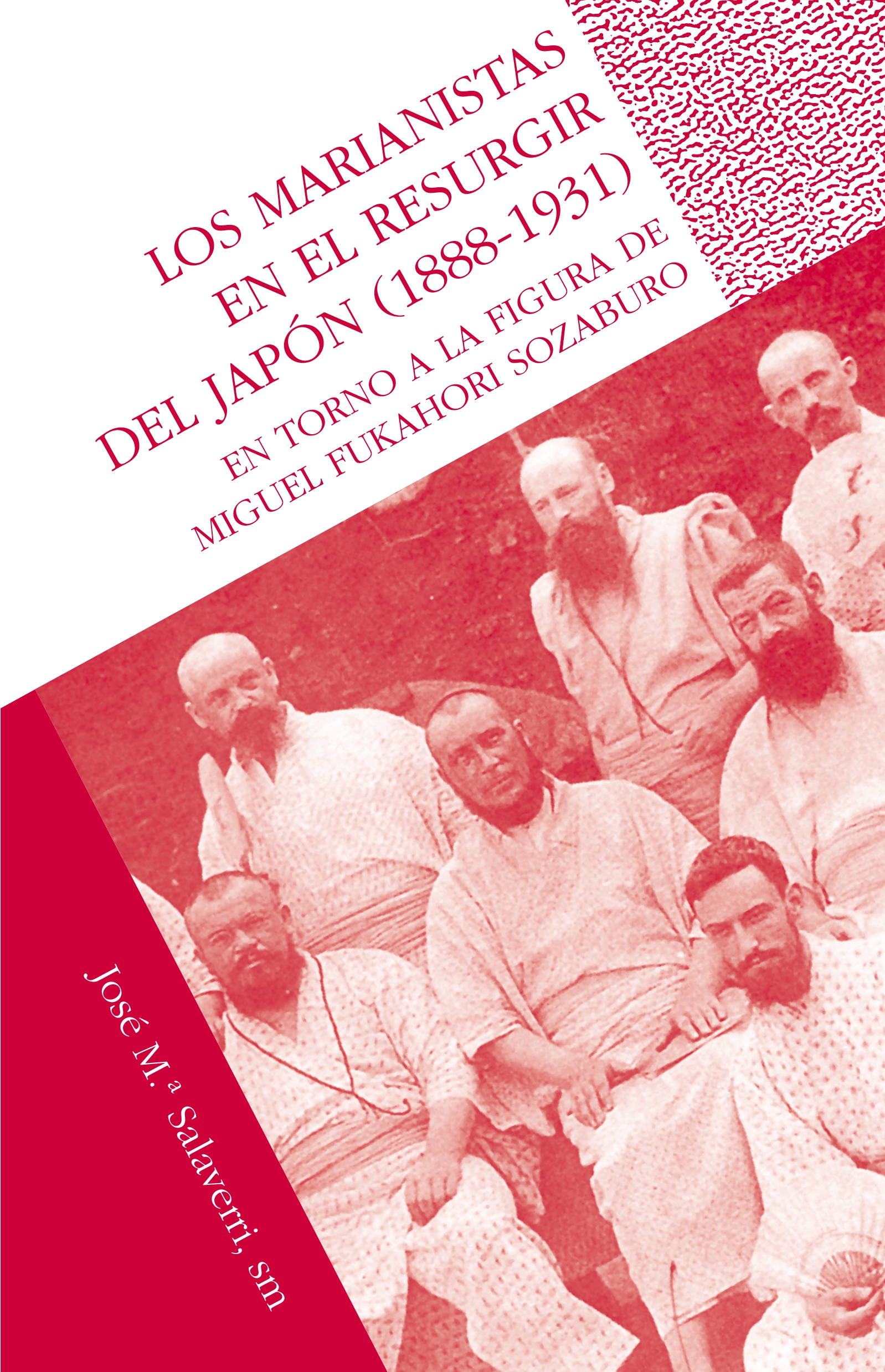 Los marianistas en el resurgir del Japón (1888-1931)