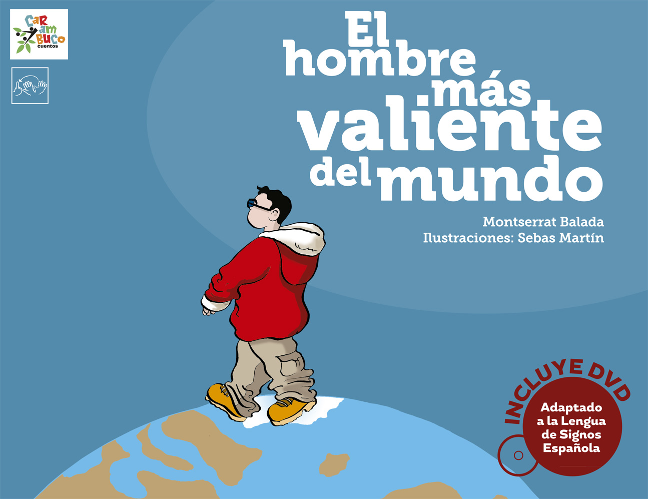 El hombre más valiente del mundo