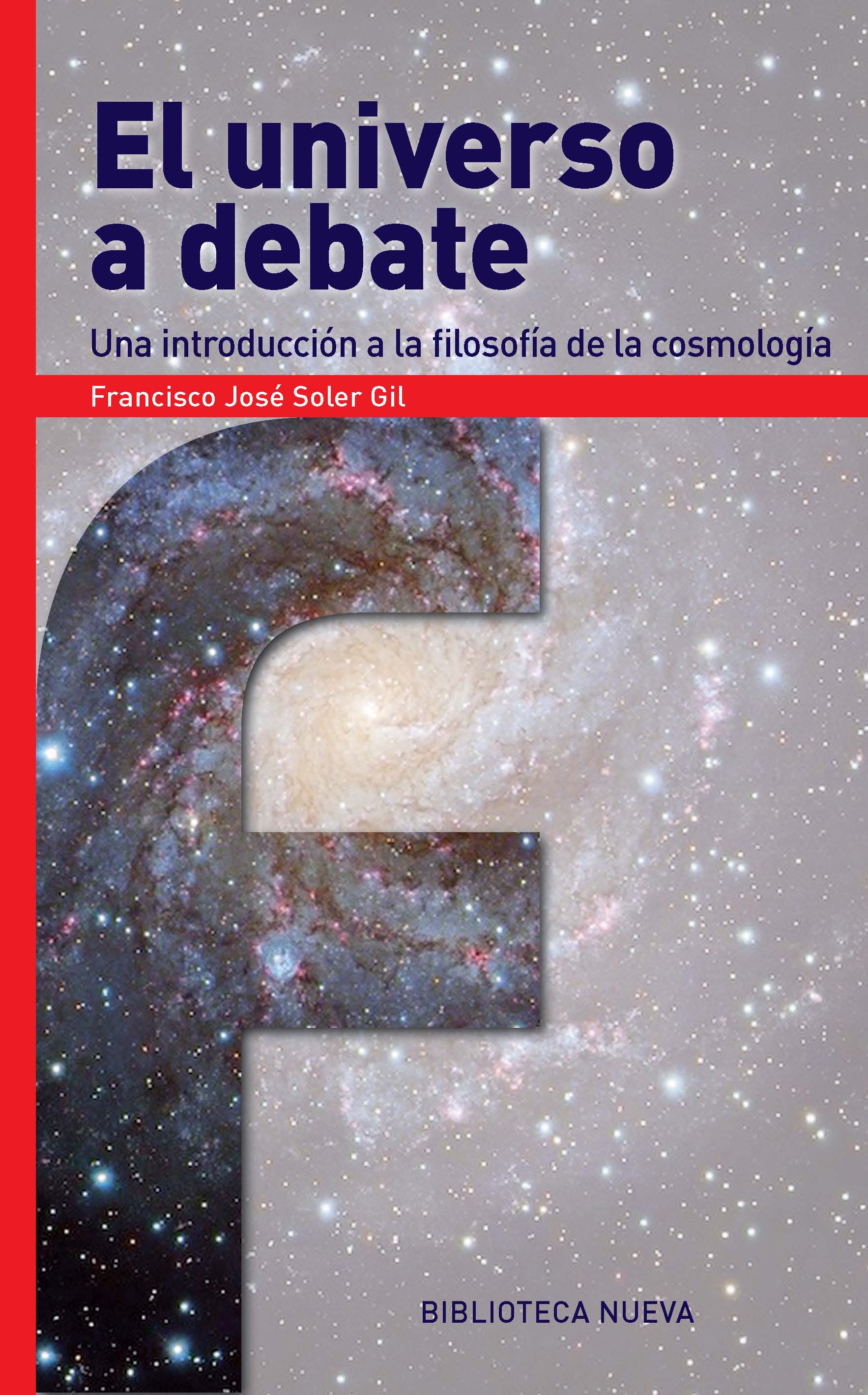 El universo a debate