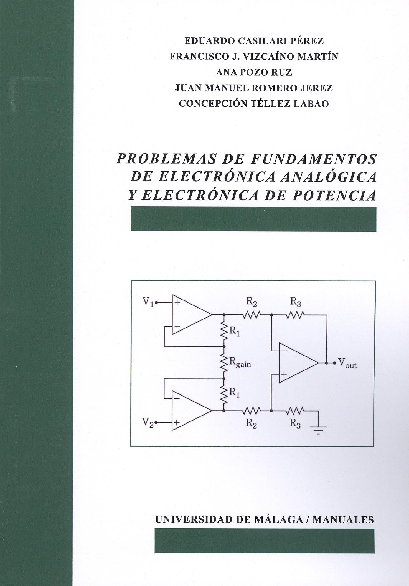Problemas de fundamentos de Electrónica Analógica y Electrónica de Potencia