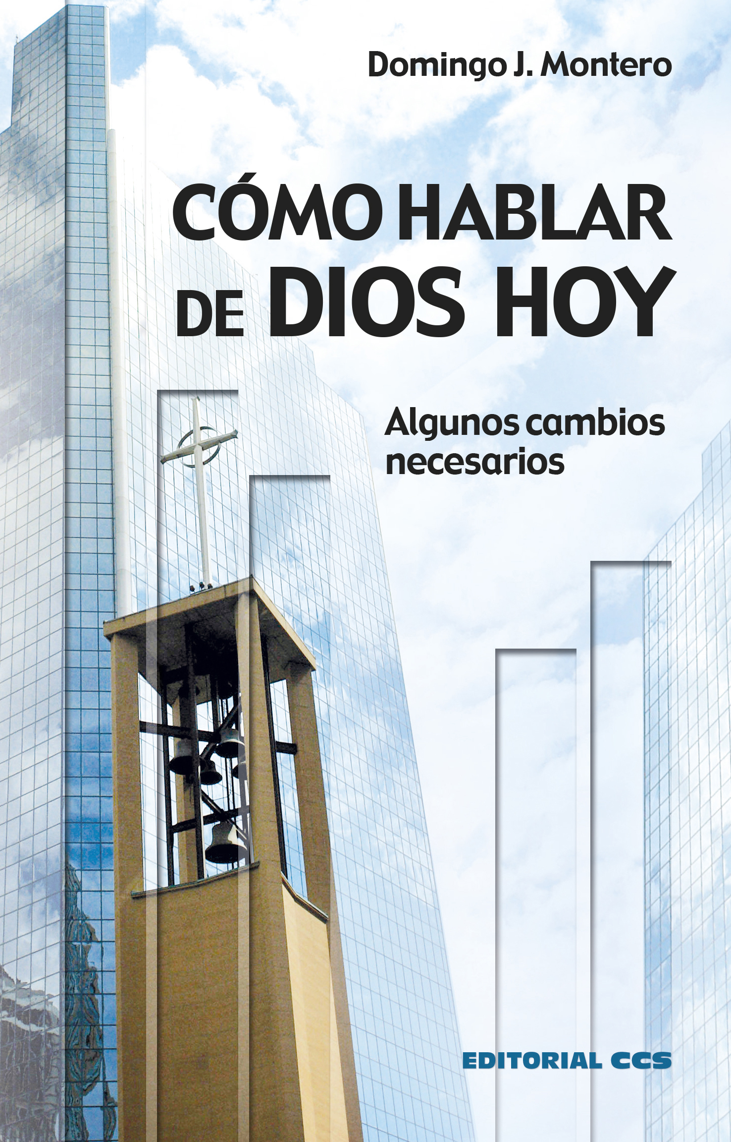 Cómo hablar de Dios hoy