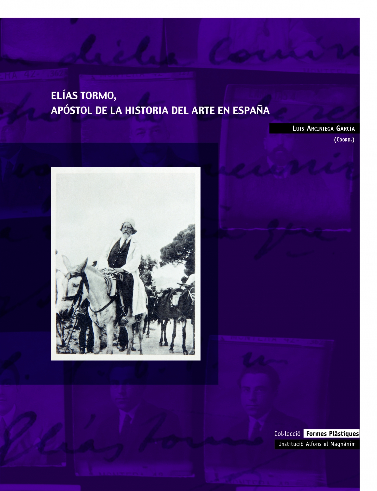 Elías Tormo, apóstol de la historia del arte en España