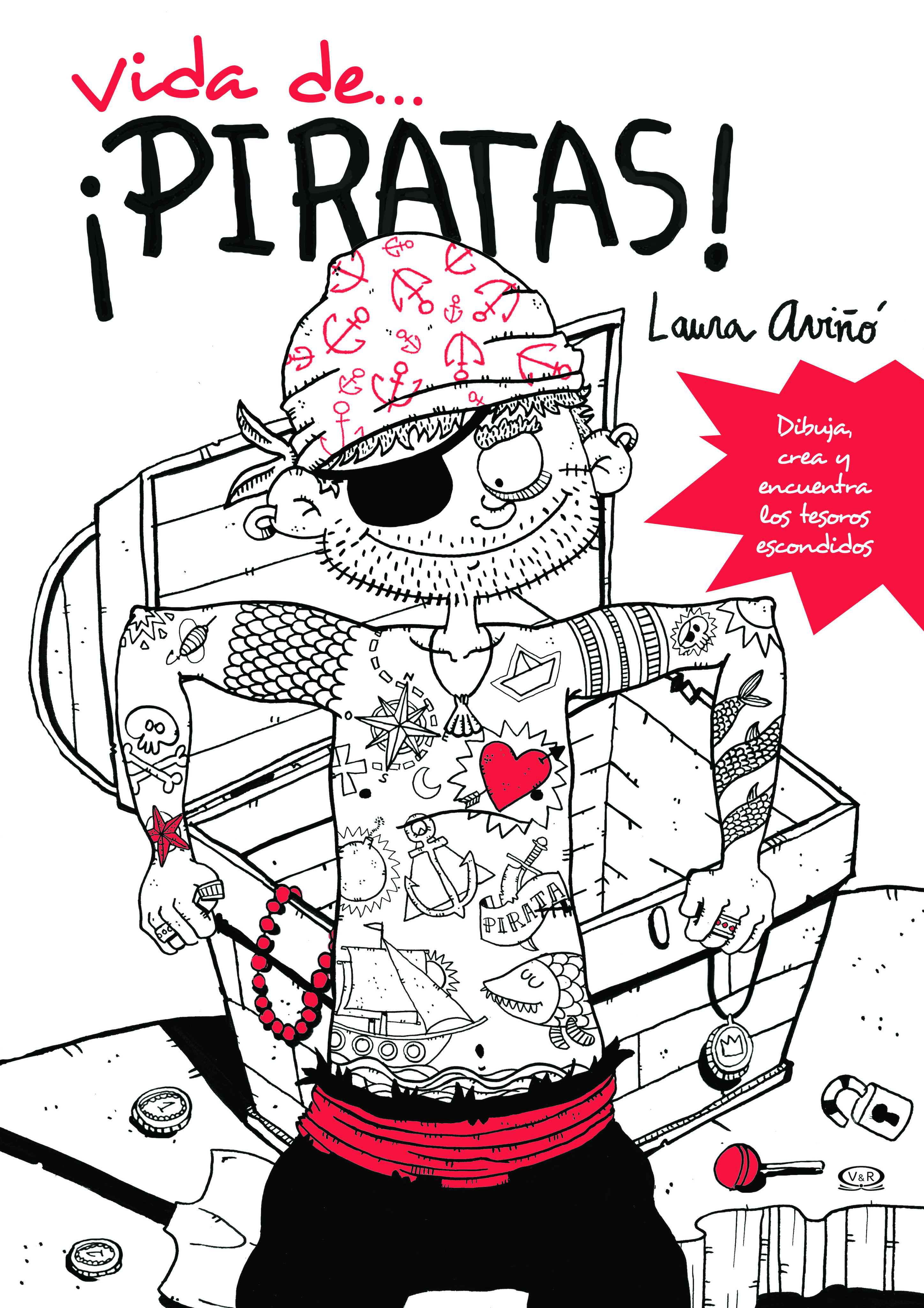 Vida de… ¡piratas!