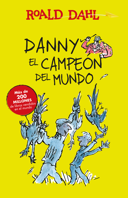 Colección Alfaguara Clásicos - Danny y el campeón del mundo