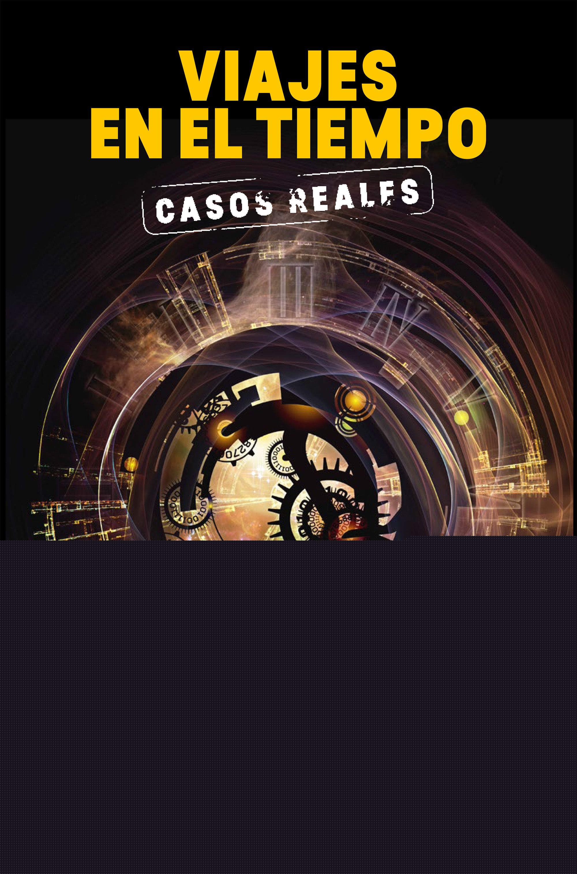 Viajes en el tiempo. Casos reales