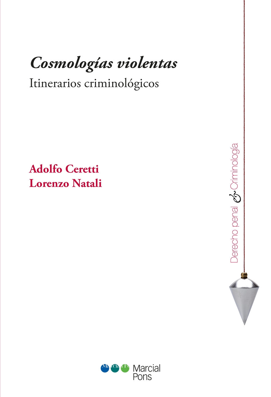 Cosmologías violentas
