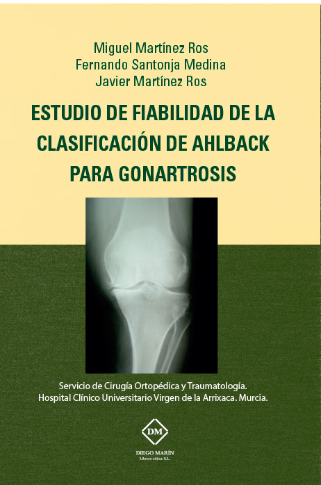 ESTUDIO DE FIABILIDAD DE LA CLASIFICACION DE AHLBACK PARA GONARTROSIS
