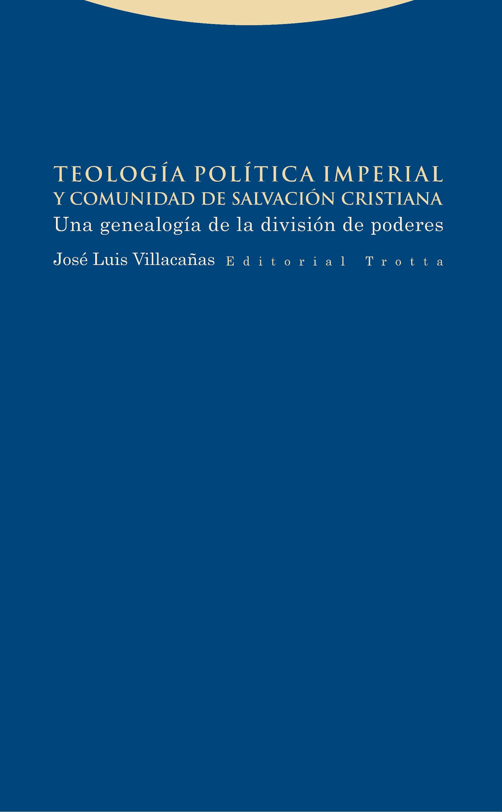 Teología política imperial y comunidad de salvación cristiana
