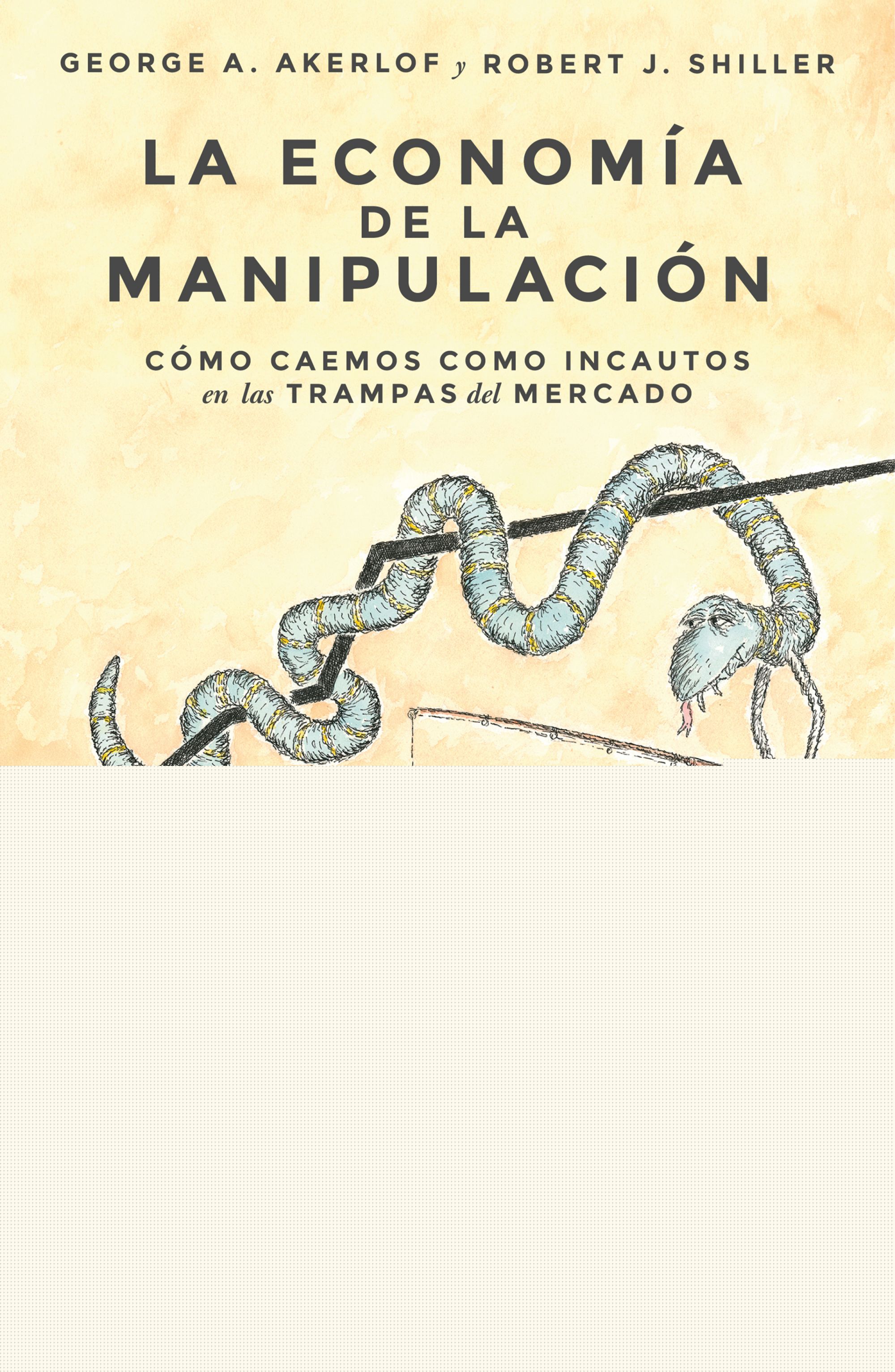 La economía de la manipulación