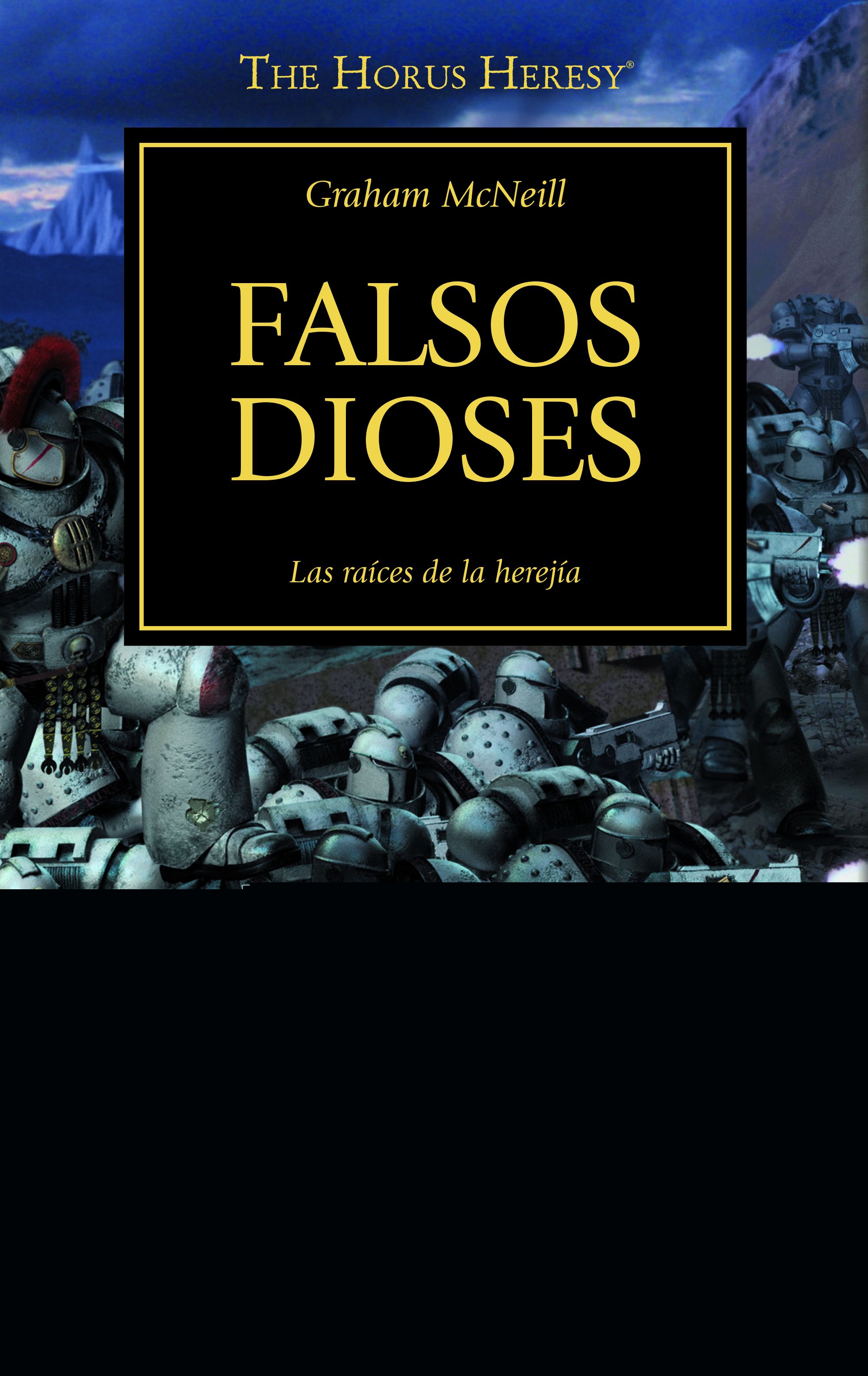 The Horus Heresy nº 02/54 Falsos dioses