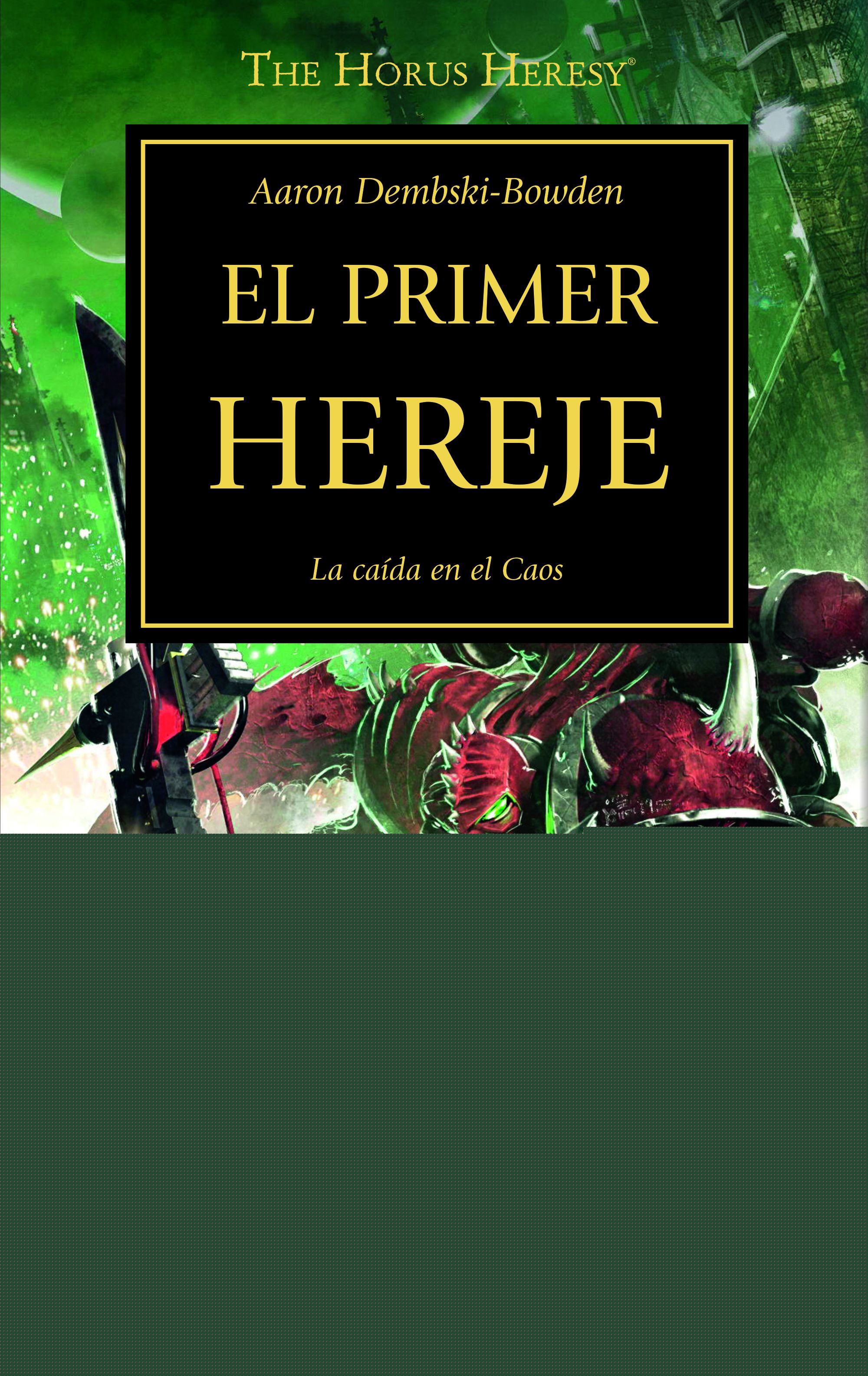The Horus Heresy nº 14/54 El primer hereje