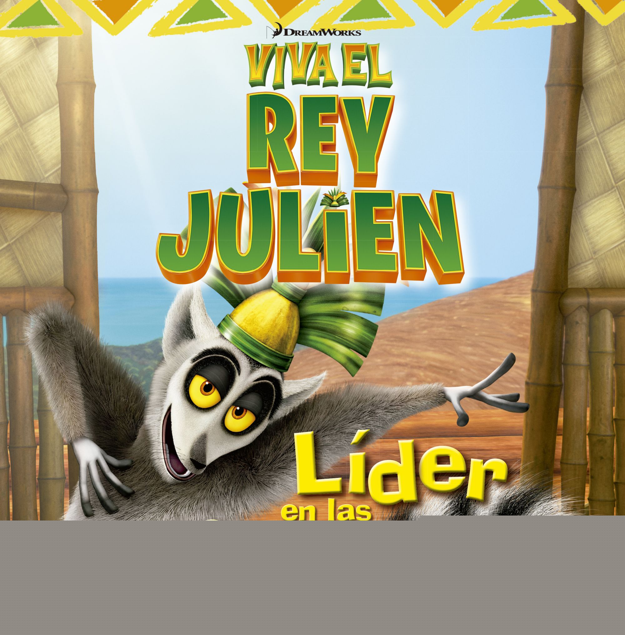 Viva el rey Julien. Líder en las encuestas