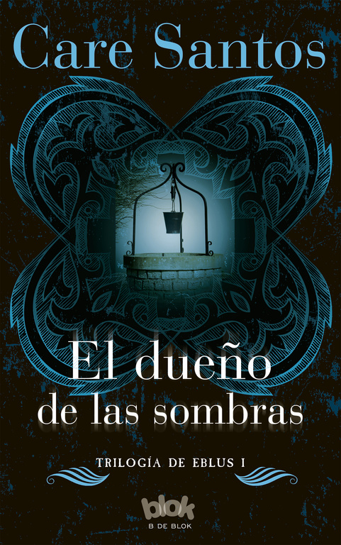 El dueño de las sombras (Trilogía Eblus 1)