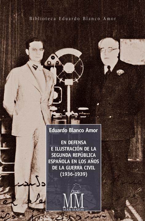En defensa e ilustración de la segunda república Española en los años de la guerra civil (1936-1939)
