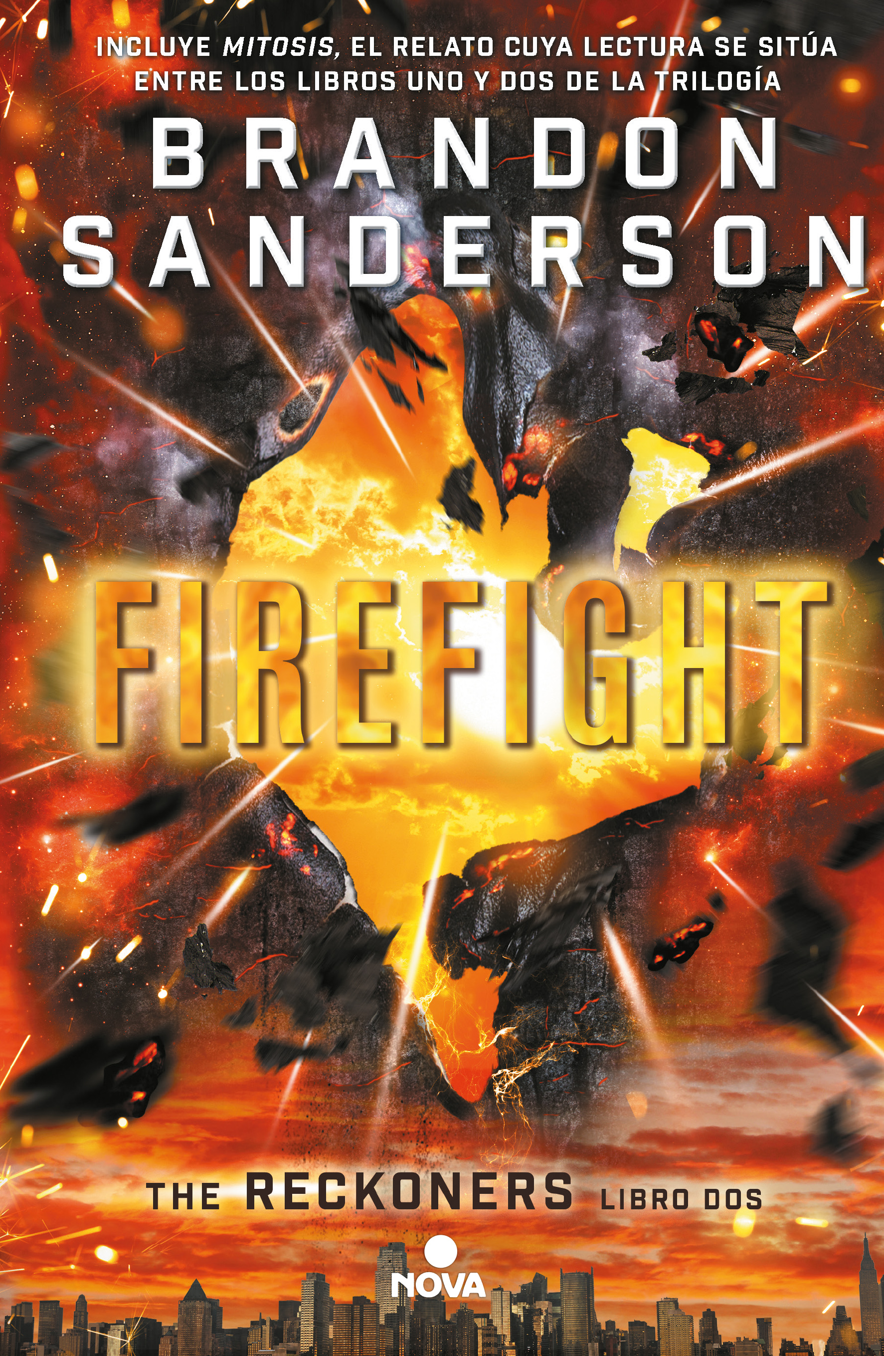 Firefight ( Trilogía de los Reckoners 2 )
